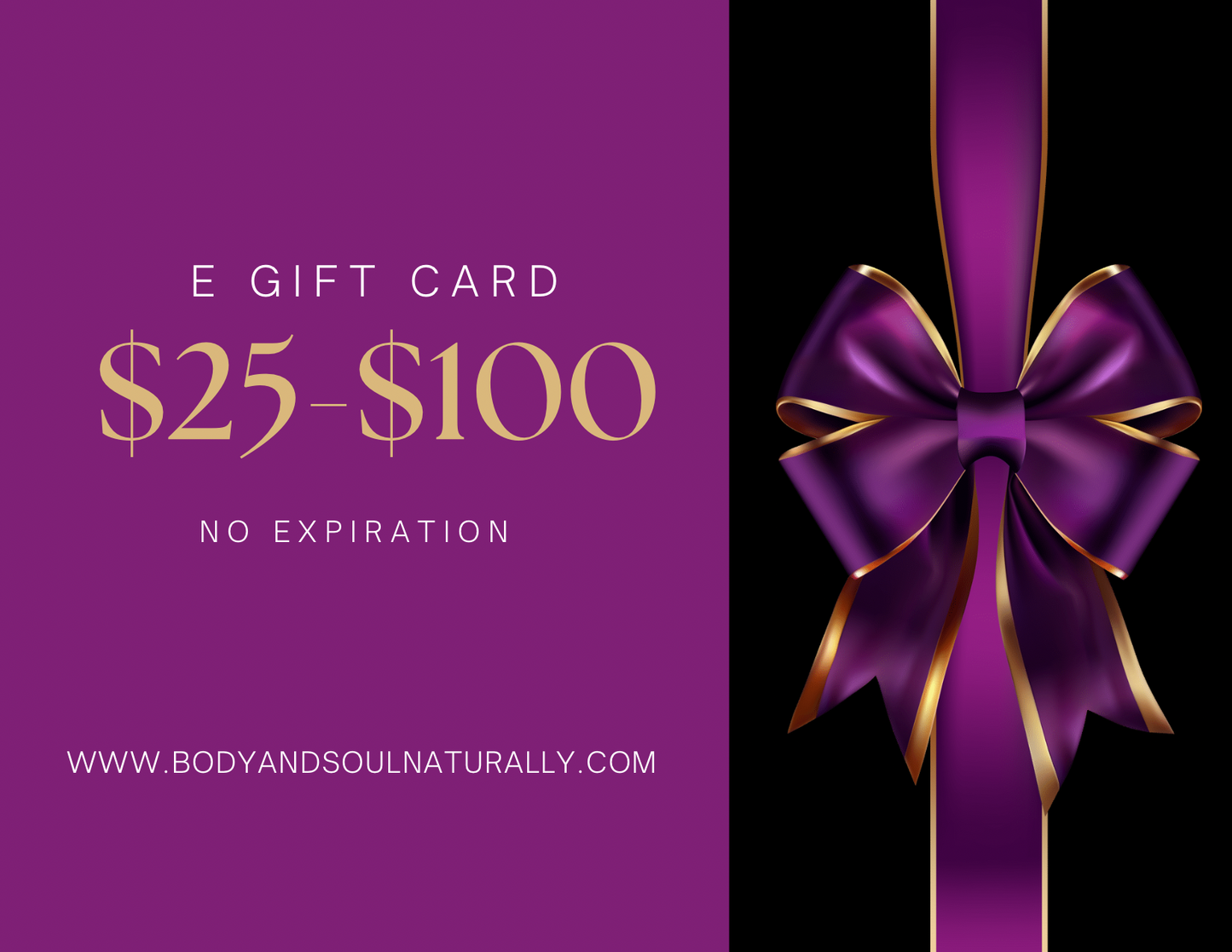 E-Natural Gift Card - Body and Soul Naturally LLC