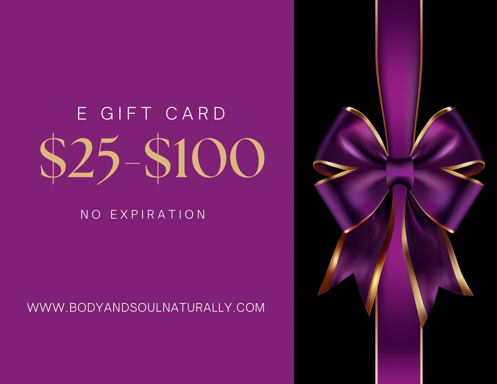 E-Natural Gift Card - Body and Soul Naturally LLC